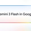 Google révèle Gemini 3 Flash pour accélérer la recherche IA et renforcer la génération d'images