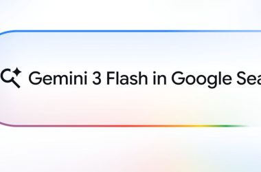 Google révèle Gemini 3 Flash pour accélérer la recherche IA et renforcer la génération d'images