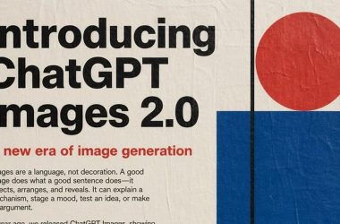 ChatGPT Images 2.0 est là, et c'est bien plus qu'une mise à niveau