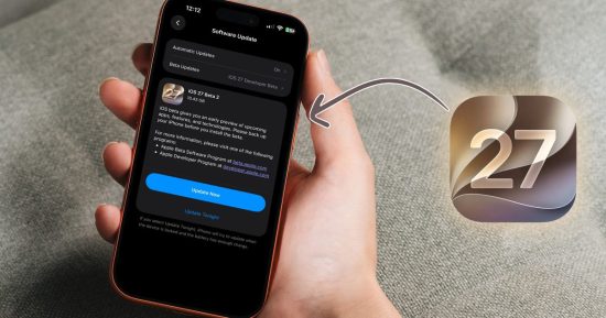 La version bêta 2 du développeur iOS 27 est arrivée. Voici toutes les nouvelles fonctionnalités dont vous bénéficiez